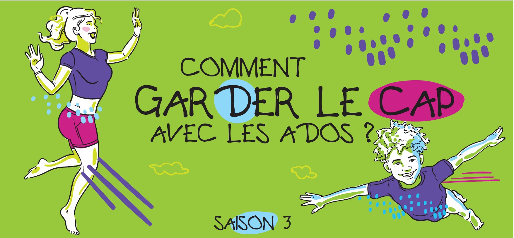 comment garder le cap avec les ados