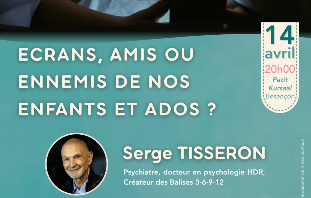 conférence écrans ados Serge Tisseron Besançon